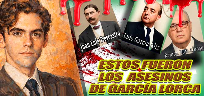 LORCA Y SUS VERDUGOS: EL CRIMEN QUE ESPA&Ntilde;A TARD&Oacute; MEDIO SIGLO EN NOMBRAR