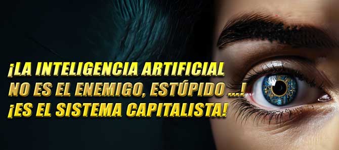 NO SON LAS M&Aacute;QUINAS LAS QUE DESTRUYEN EMPLEOS: ES EL SISTEMA ECON&Oacute;MICO EL QUE LO HACE