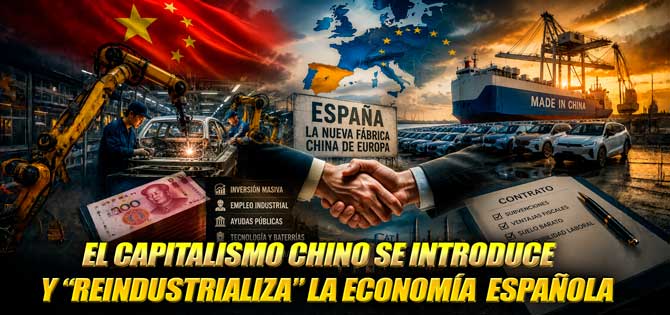 EL GIGANTESCO DESEMBARCO INDUSTRIAL CHINO EN ESPA&Ntilde;A
