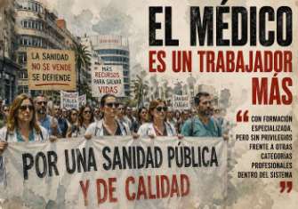 UNA CRÍTICA A LA HUELGA DE MÉDICOS DESDE LA DEFENSA DE LA SANIDAD PÚBLICA