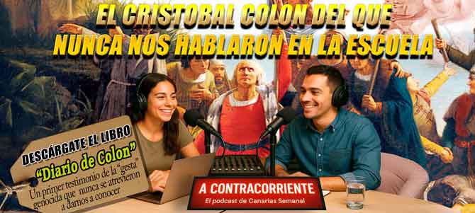 A CONTRACORRIENTE: "COLÓN, LA BIOGRAFÍA INÉDITA DEL GENOCIDA QUE NUNCA NOS CONTARON EN LA ESCUELA" (AUDIO-PODCAST)