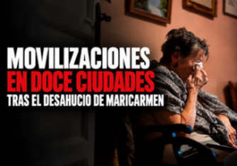 MOVILIZACIONES EN DOCE CIUDADES TRAS EL DESAHUCIO DE MARICARMEN