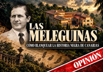 LAS MELEGUINAS, UN LUGAR QUE PERMANECE O CÓMO BLANQUEAR LA HISTORIA NEGRA DE CANARIAS