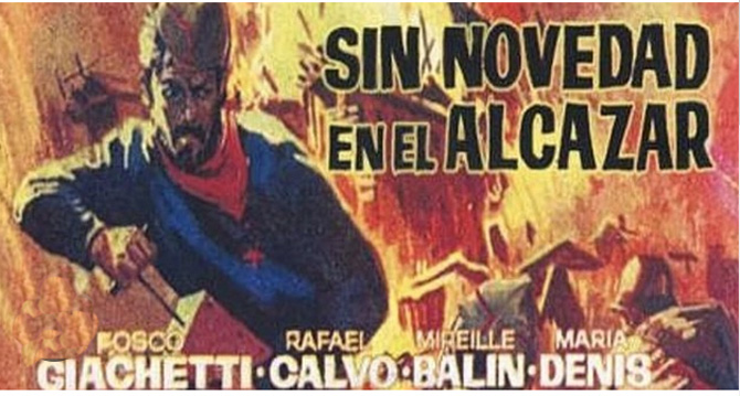 CARTEL DE LA  PELÍCULA DE PROPAGANDA FRANQUISTA SOBRE EL ALCÁZAR DE TOLEDO